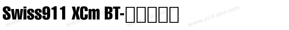 Swiss911 XCm BT字体转换